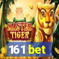 161 bet